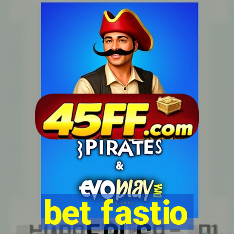bet fastio